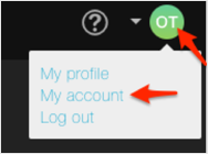 Click your icon, then select My account