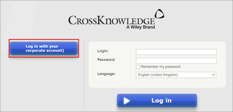 Go to https://[SubDomain].crossknowledge.com, click Login with your corporate Account