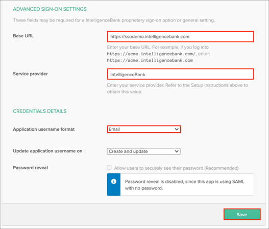 Enter Base URL, service Provider Values, application username format = email