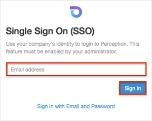 go to https://perception.kanjoya.com/sso, enter email, click Sign In