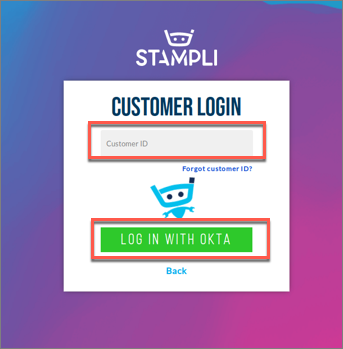 Enter Customer ID, click LOG IN WITH OKTA