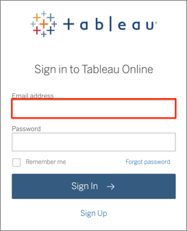 Go to your Tableau Online URL, enter your email