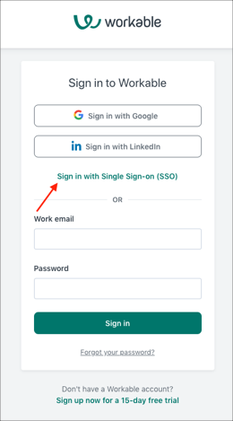 go to: https://www.workable.com/signin, click Sign in with Single Sign-on