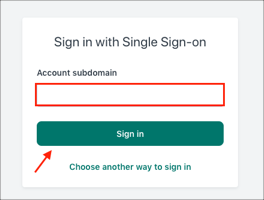 nter your Account subdomain and click Sign in