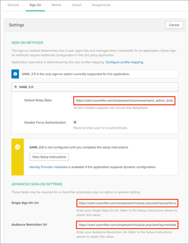 enter Default Relay State Url , Single Sign-On Url, Audience Restriction Url values into Okta - Sign On page